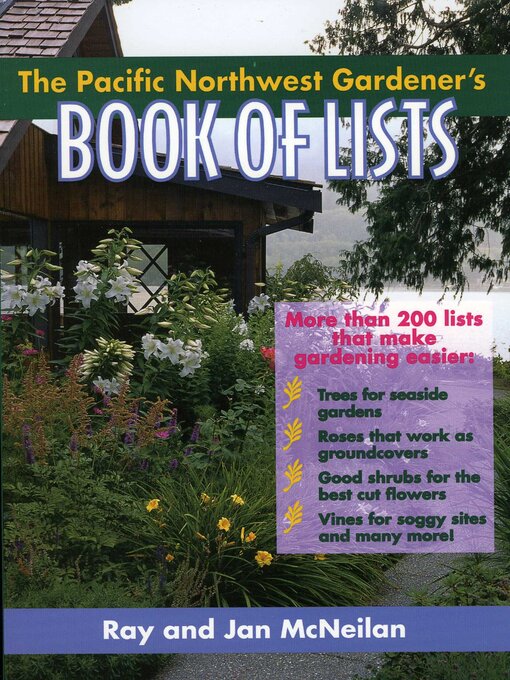 Cover image for The Pacific Northwest Gardener's Book of Lists